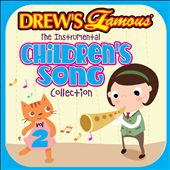 Drew's Famous the Instrumental Children's Song Collection, Vol. 2