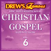 Drew's Famous Instrumental Christian and Gospel Collection, Vol. 6