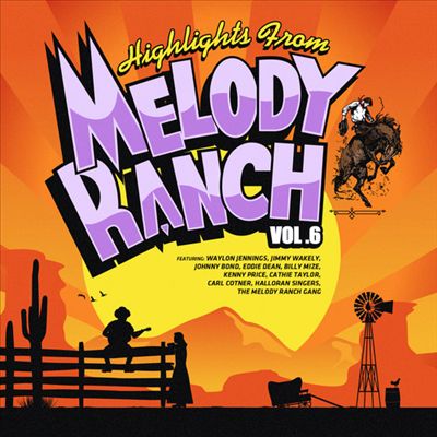 Highlights from Melody Ranch, Vol. 6