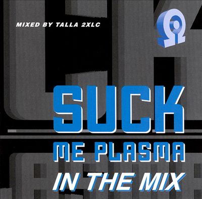In the Mix [Suck Me Plasma]
