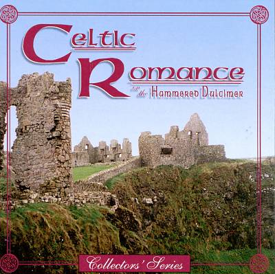 Celtic Romance: Hammered Dulcimer