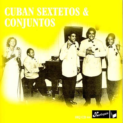 Cuban Sextetos & Conjuntos