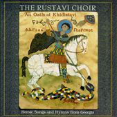 Oath at Khidistavi: Heroic Songs & Hymns From