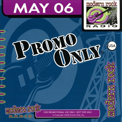 Promo Only: Modern Rock Radio (May 2006)