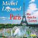 Paris Was Made for Lovers