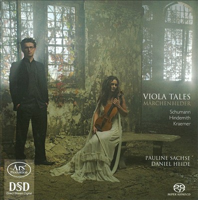 Viola Tales: Märchenbilder - Schumann, Hindemith, Kraemer