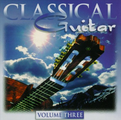 Classical Guitar, Vol. 3  [Public Music]