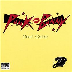 télécharger l'album Punk Bunny - Next Caller