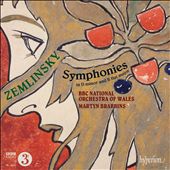 Alexander Zemlinsky: Symphonies in D minor and B flat major