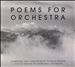 Poems for Orchestra