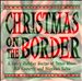 Christmas on the Border
