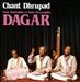 Chant Dhrupad: North Indian Classical Music