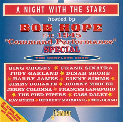 Night with Stars Hosted by Bob Hope: 1945 Command Performance