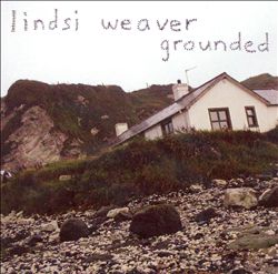 last ned album Lindsi Weaver - Grounded