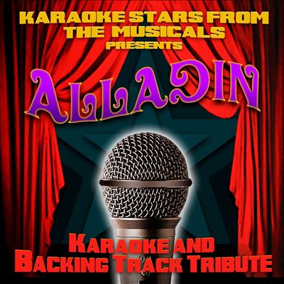 Karaoke Stars From the Musicals Presents Alladin