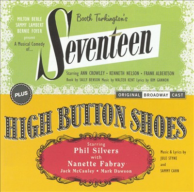 Seventeen / High Button Shoes [Original Broadway Casts]