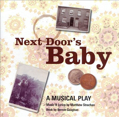 Next Door's Baby: A Musical Play