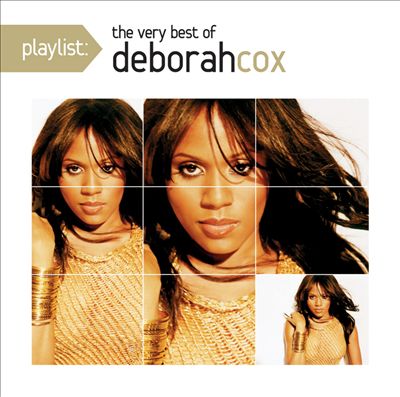 Playlist: The Very Best of Deborah Cox