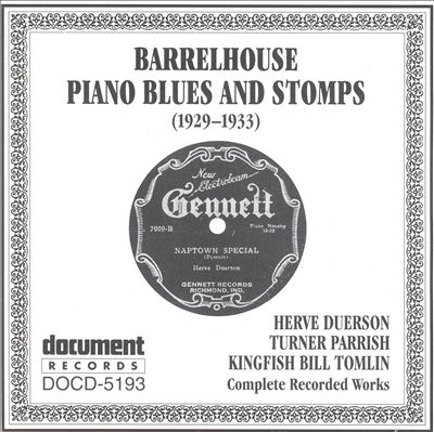 Barrelhouse Piano Blues and Stomps 1929-1933 [1994]