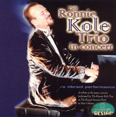 Ronnie Kole Trio in Concert