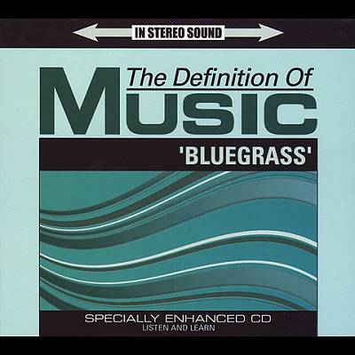 Definition of Music: Bluegrass