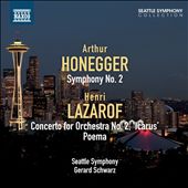 Arthur Honegger: Symphony No. 2; Henri Lazarof: Concerto for Orchestra No. 2 'Icarus'