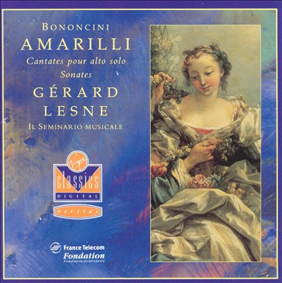 Bononcicni: Amarilli - Cantates pour alto solo, Sonates