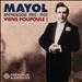 Anthologie Mayol 1902 -1932: Viens Poupoule!