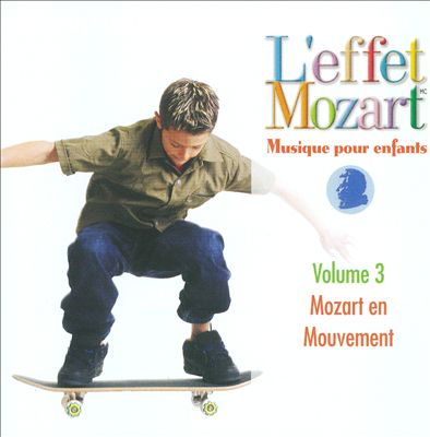 L' Effet Mozart: Musique pour Enfants, Vol. 3