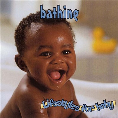 Lifestyles for Baby: Bathing