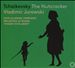 Tchaikovsky: The Nutcracker