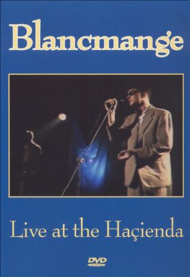 Blancmange: Live at the Hacienda