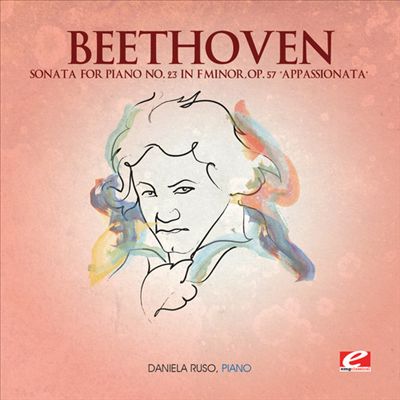 Beethoven: Sonata for Piano No. 23 in F minor, Op. 57 'Appassionata'