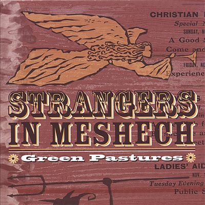 Strangers in Meshech