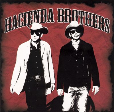 Hacienda Brothers