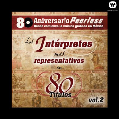 80 Aniversario Peerless, Vol. 2