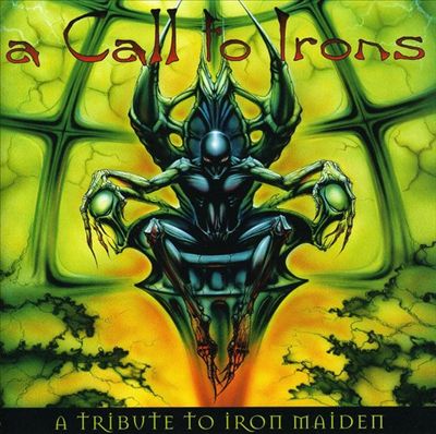 A Call to Irons: A Tribute to Iron Maiden, Vol. 1
