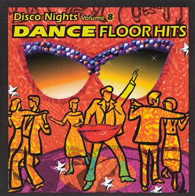 Disco Nights, Vol. 8: Dance Floor Hits