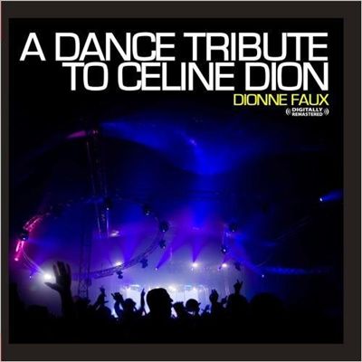 A Dance Tribute to Celine Dion