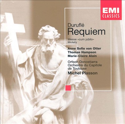 Duruflé: Requiem; Messe "cum jubilo"; Motets