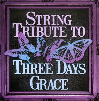String Tribute to Three Days Grace