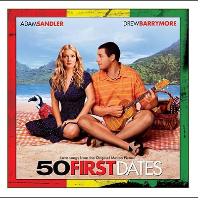 50 First Dates: Love Songs from the Original Motion Picture