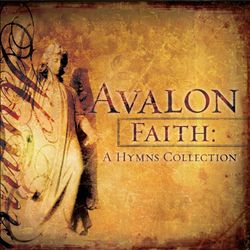 descargar álbum Avalon - Faith A Hymns Collection