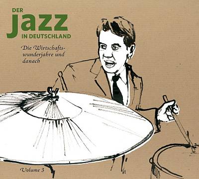 Der Jazz in Deutschland, Teil 3
