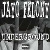 Jayo Felony Songs, Albums, Reviews, Bio & More