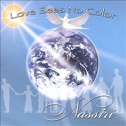 lataa albumi Nassiri - Love Sees No Color