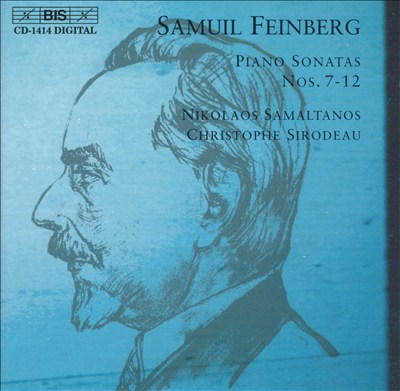 Samuil Feinberg: Piano Sonatas Nos. 7-12