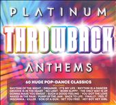 Platinum Throwback Anthems