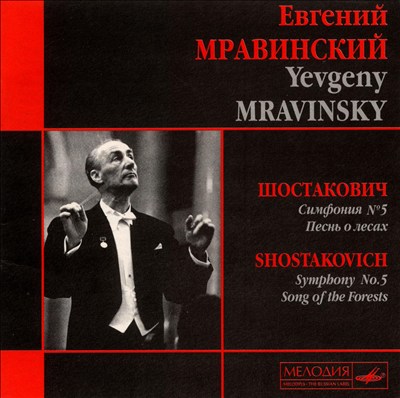 Shostakovich: Symphony No. 5; Song of the Forests