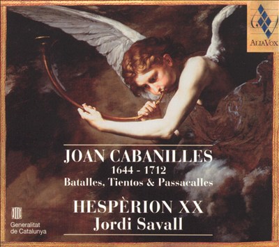Joan Cabanilles: Batalles, Tientos & Passacalles